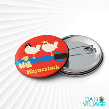 Load image into Gallery viewer, Waynestock Wayne&#39;s World Party On Excellent Set of pin buttons